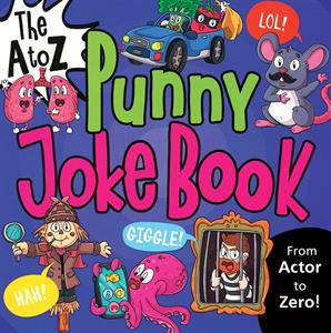 The A to Z Punny Joke Book