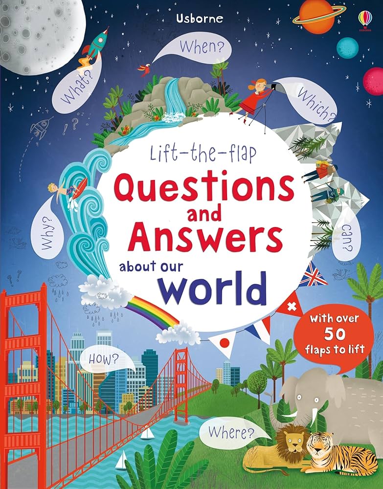 Lift-the-flap Questions and  Answers about Our World
