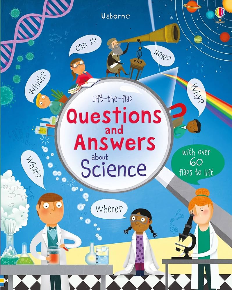 Lift-the-flap Questions and  Answers about Science