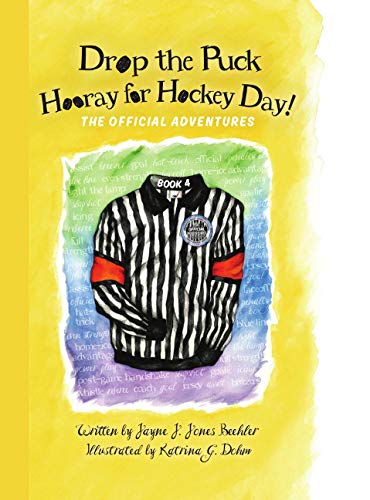 Drop The Puck Hooray For Hockey Day! Book