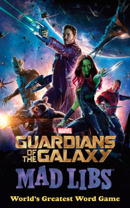 Guardians of the Galaxy Mad Libs