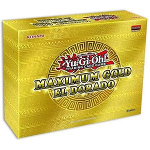 Maximum Gold: El Dorado Yu-gi-oh